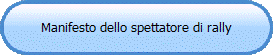 Manifesto dello spettatore di rally